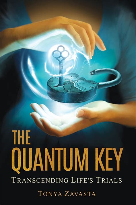 The Quantum Key Transcending Life s Trials Reader