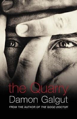 The Quarry Damon Galgut Kindle Editon