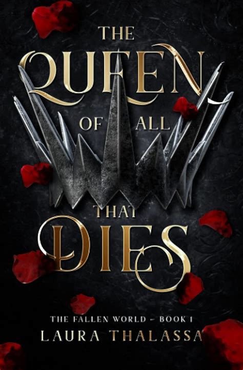 The Queen of All that Dies The Fallen World Volume 1 PDF