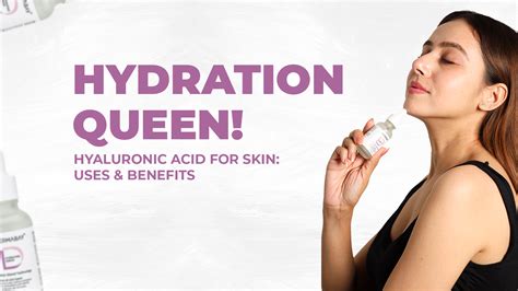 The Queen of Skin Hydration