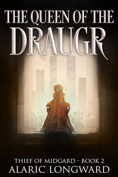 The Queen of the Draugr Stories of the Nine Worlds Thief of Midgard a dark fantasy action adventure Kindle Editon