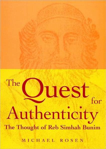 The Quest for Authenticity The Thought of Reb Simhah Bunim Reader