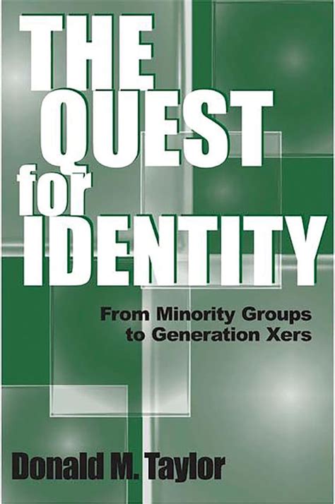 The Quest for Identity From Minority Groups to Generation Xers Reader