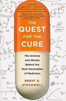 The Quest for the Cure The Science and Stories Behind the Next Generation of Medicines PDF