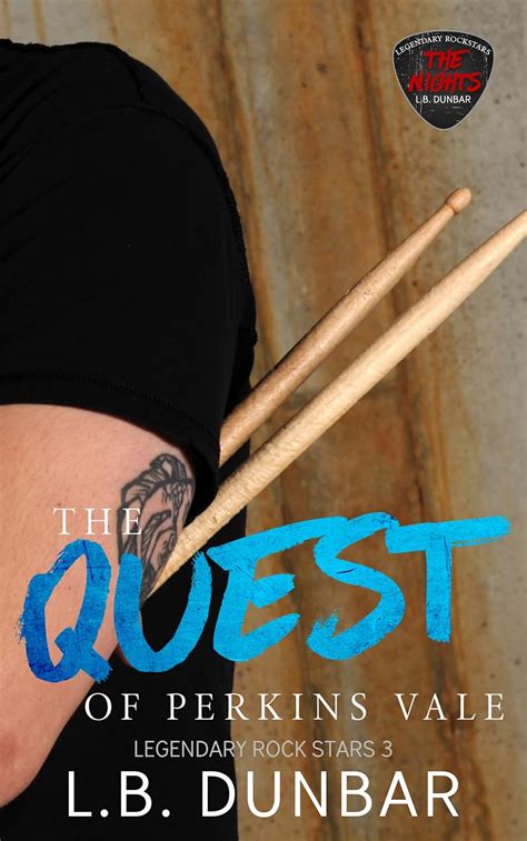 The Quest of Perkins Vale Legendary Rock Star Series Book 3 Reader