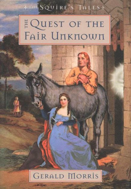 The Quest of the Fair Unknown (The Squire's Tales) PDF