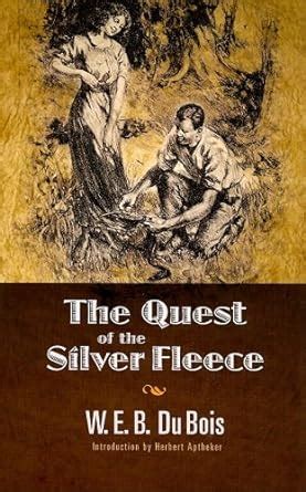 The Quest of the Silver Fleece (Dover Books on Literature & Drama) PDF