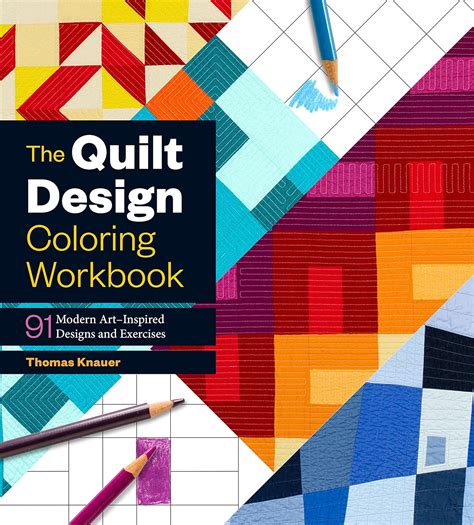 The Quilt Design Coloring Workbook 91 Modern Art–Inspired Designs and Exercises PDF