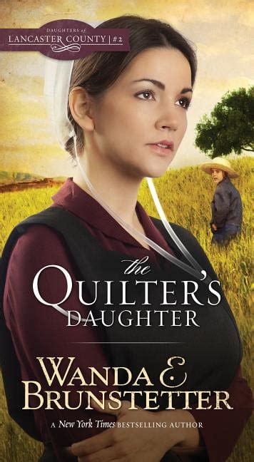 The Quilter s Daughter Daughters of Lancaster County Doc