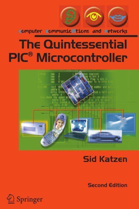 The Quintessential PICÂ® Microcontroller 2nd Edition, Corrected 2nd Printing Reader