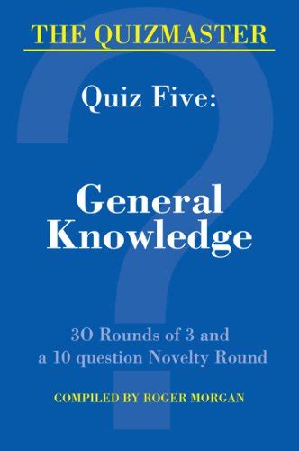 The Quizmaster Quiz Two General Knowledge 10 rounds of 10 Kindle Editon