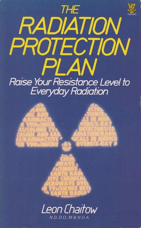 The Radiation Protection Plan Raise Your Resistance Levels to Everyday Radiation Doc