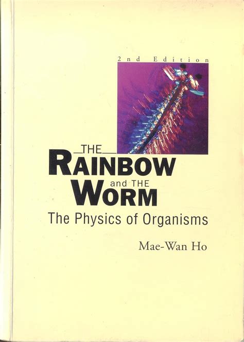 The Rainbow and the Worm: The Physics of Organisms Epub