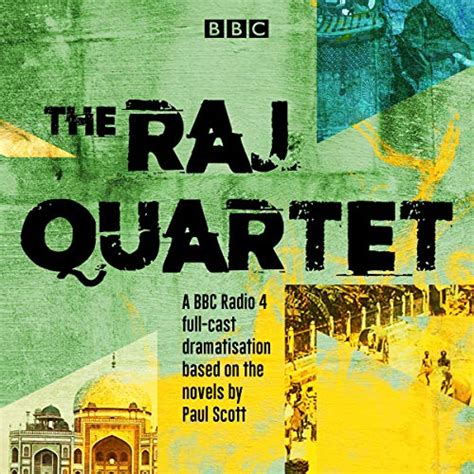 The Raj Quartet The Jewel in the Crown The Day of the Scorpion Everyman s Library Doc