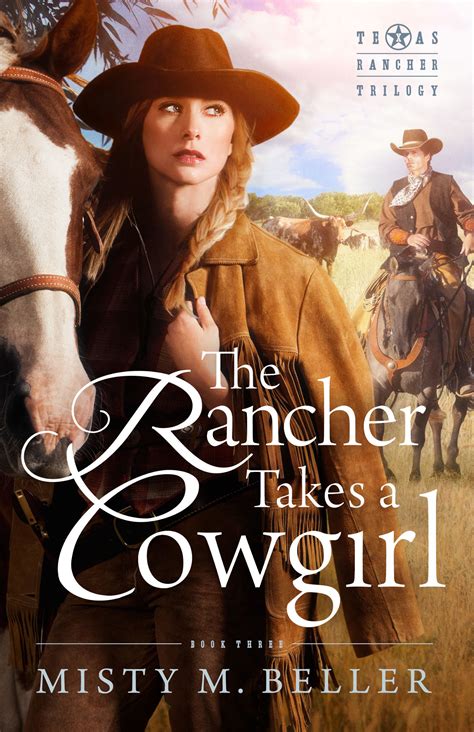 The Rancher Takes a Cowgirl Texas Rancher Trilogy Volume 3 Epub