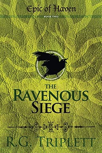 The Ravenous Siege Epic of Haven Book Two Epub