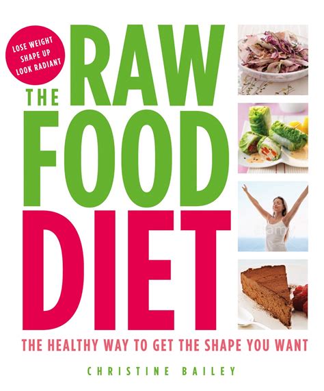 The Raw Food Diet The Healthy Way to Get the Shape You Want Epub