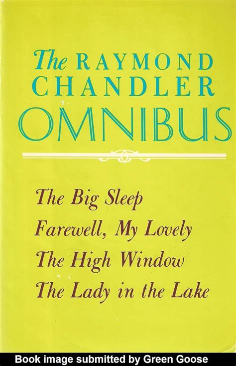 The Raymond Chandler Omnibus The Big Sleep Farewell My Lovely The High Window The Lady in the Lake PDF