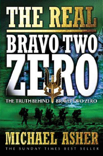 The Real Bravo Two Zero The Truth Behind Bravo Two Zero  Epub