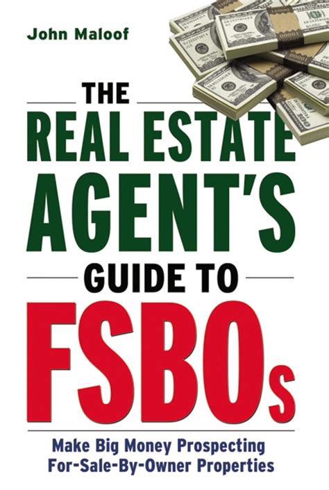 The Real Estate Agent's Guide to FSBOs: Make Big Money Kindle Editon