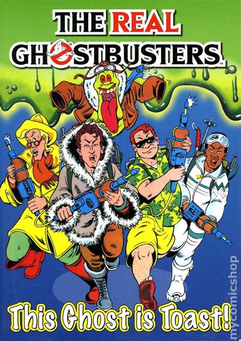 The Real Ghostbusters This Ghost Is Toast Epub