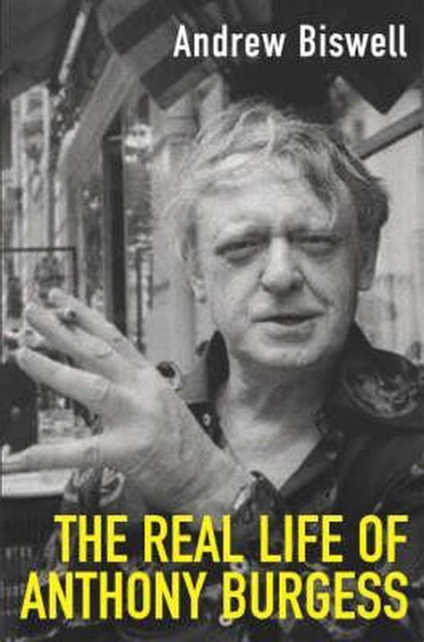 The Real Life of Anthony Burgess Kindle Editon