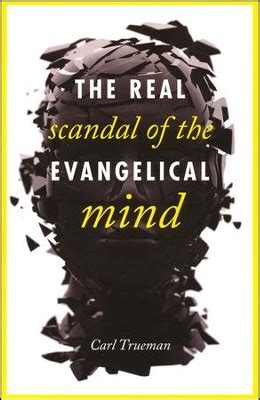 The Real Scandal of the Evangelical Mind Epub