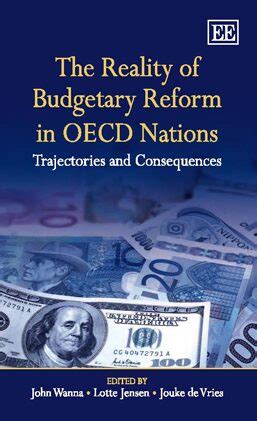 The Reality of Budgetary Reform in OECD Nations Trajectories and Consequences Reader