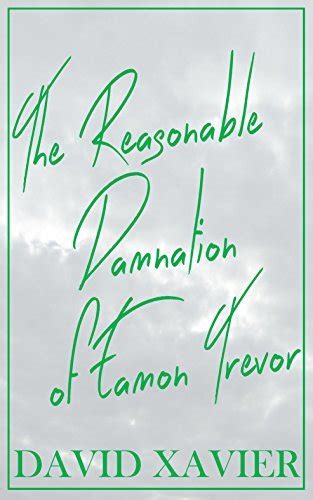 The Reasonable Damnation of Eamon Trevor PDF