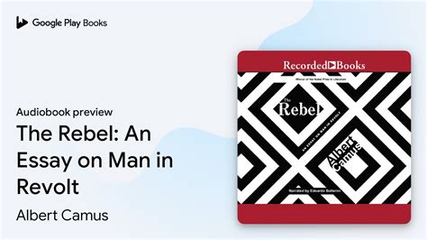 The Rebel An Essay on Man in Revolt Kindle Editon