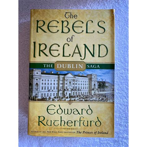 The Rebels of Ireland The Dublin Saga Reader