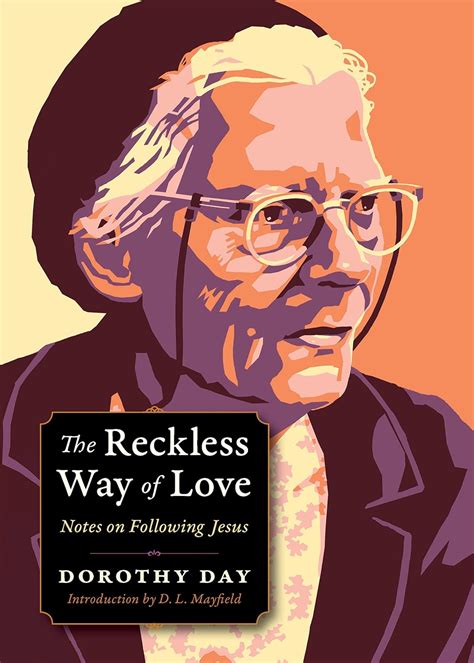 The Reckless Way of Love Notes on Following Jesus Plough Spiritual Guides Backpack Classics PDF