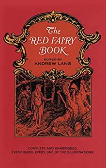 The Red Fairy Book Dover Children s Classics