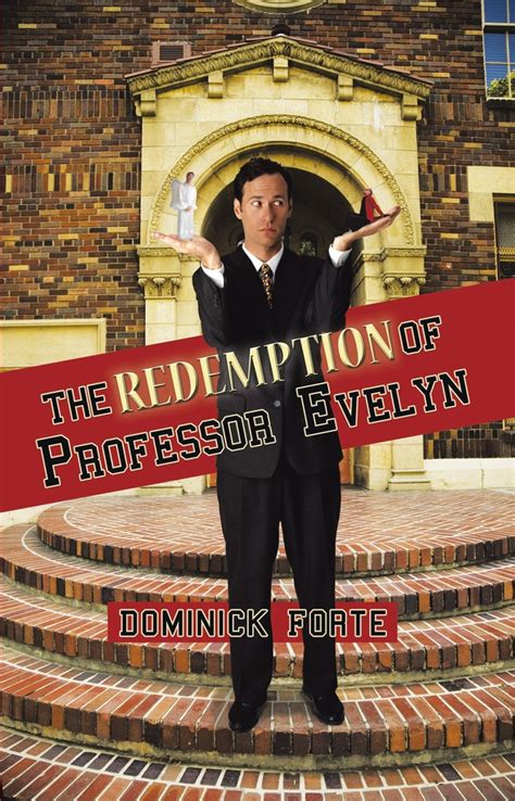 The Redemption of Professor Evelyn Doc