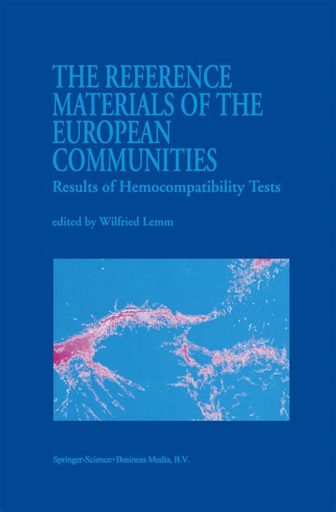 The Reference Materials of the European Communities Results of Hemocompatibility Tests 1st edited Epub