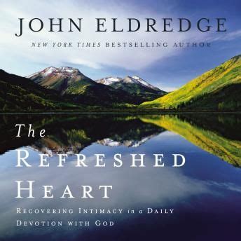 The Refreshed Heart Recovering Intimacy in a Daily Devotion With God PDF