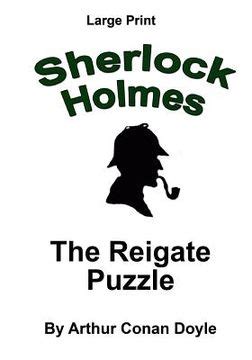 The Reigate Puzzle Sherlock Holmes in Large Print Volume 20 Kindle Editon