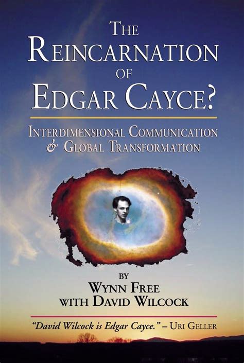 The Reincarnation of Edgar Cayce Interdimensional Communication and Global Transformation PDF