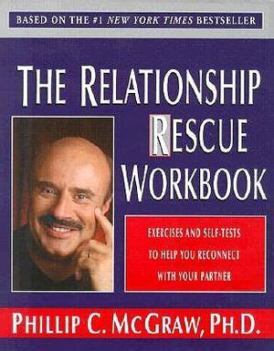The Relationship Rescue Workbook: Exercises and Self-Tests to Help You Reconnect with Your Partner Doc