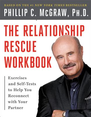 The Relationship Rescue Workbook A Seven Step Strategy For Reconnecting with Your Partner