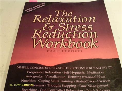 The Relaxation and Stress Reduction Workbook Fourth Edition Epub