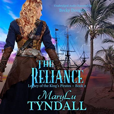 The Reliance Legacy of the King s Pirates Volume 2 Reader