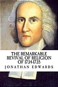 The Remarkable Revival of Religion of 1734-1735 Reader