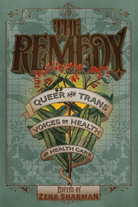 The Remedy Queer and Trans Voices on Health and Health Care PDF