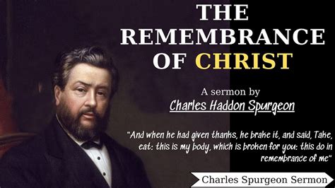 The Remembrance of Christ Spurgeon Sermon Collection Reader