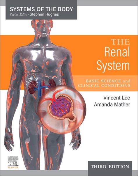 The Renal System E-Book Systems of the Body Series Kindle Editon