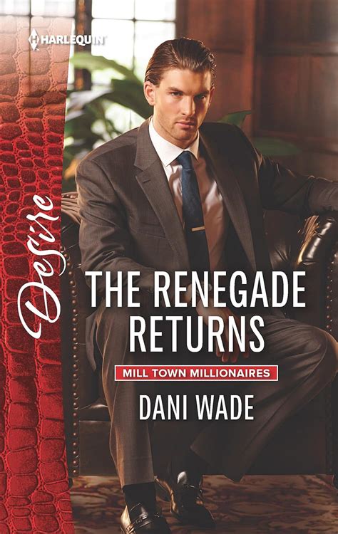 The Renegade Returns Mill Town Millionaires Reader