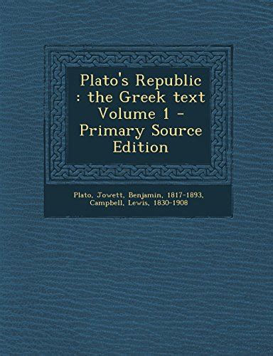 The Republic of Plato Primary Source Edition Greek Edition Doc