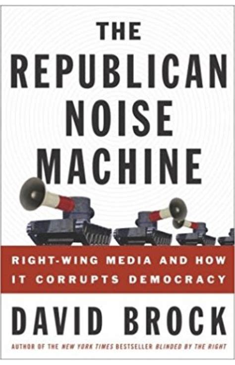 The Republican Noise Machine Right-Wing Media and How It Corrupts Democracy PDF