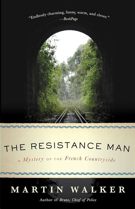 The Resistance Man A Mystery of the French Countryside Reader